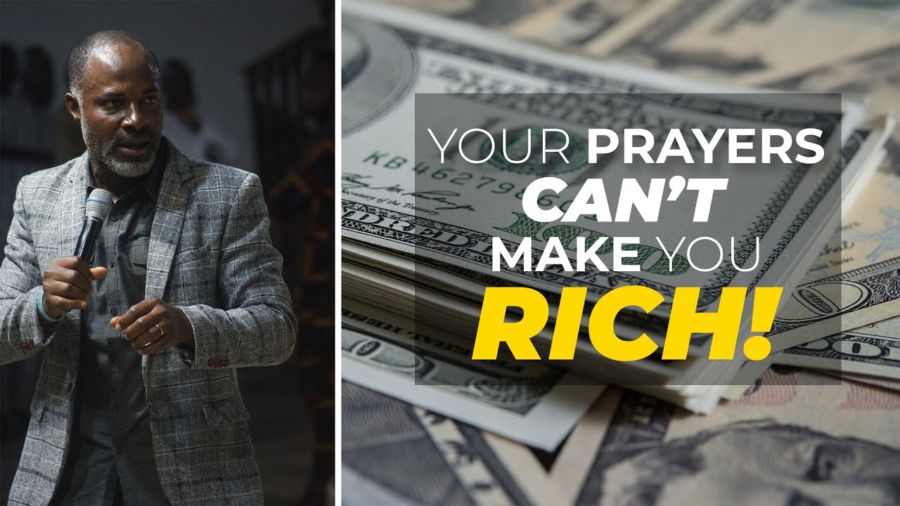 your-prayers-can-t-make-you-rich-prophet-ritabbi-youtube
