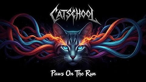 Catschool – Paws On The Run (Official Video)