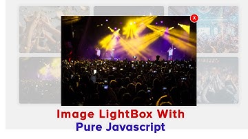 Simple Image Lightbox Tutorial | Image Lightbox using HTML CSS & JavaScript | Lightbox | Part - II