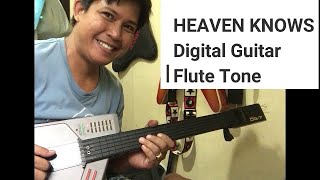 Heaven Knows Cover/ DIGITAL GUITAR key of A (Tutorial)