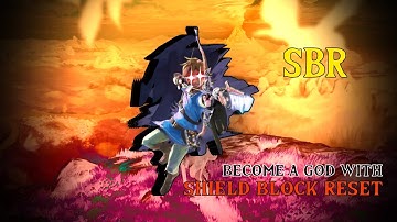 #9 How to SBR (Shield Block Reset)