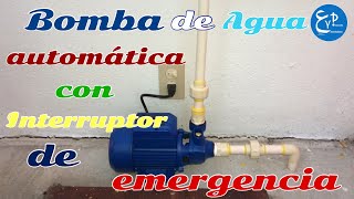 Bomba de Agua automática con Interruptor de emergencia. by E y P Electricidad y plomería 35,636 views 2 years ago 55 seconds
