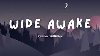 Wide Awake 1 Hour - Quinn Sullivan