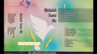 Mulialah NamaMu - duet Pdt. Jopie Hattu & Talita Doodoh (1993)