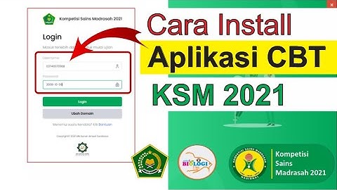 Mudah Cara Install Aplikasi CBT KSM KEMENAG 2021