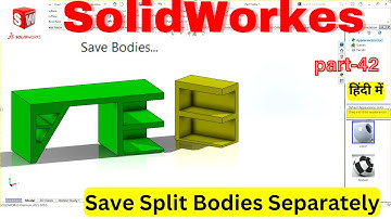 Mastering SolidWorks: Save Bodies Feature in Detail.