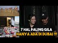 7 Hal Paling Gila Yang Hanya Ada Di Dubai !!!