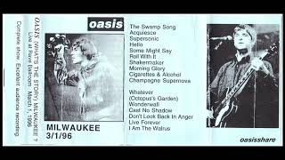 Oasis - Live in Milwaukee, WI 3/1/96 - RARE tape! [Lossless HD FLAC Rip]