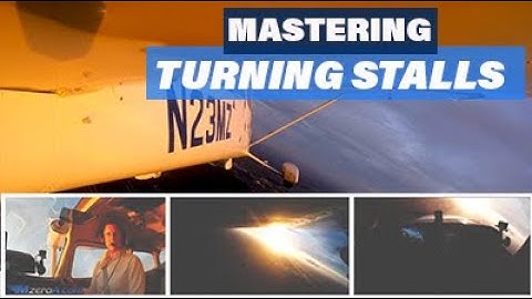 Turning Stalls - MzeroA Flight Training