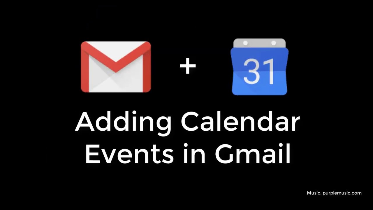 Adding Events to Calendar from Gmail YouTube