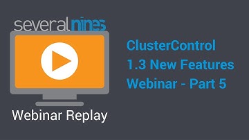 Webinar replay: ClusterControl 1.3 New Features Webinar - part 1