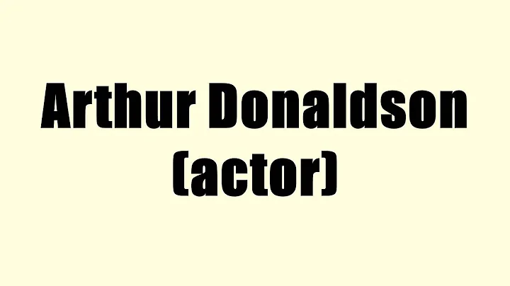 Arthur Donaldson (actor)