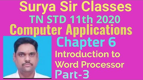 11th std Computer Applications chapter 6 Introduction to Word Processor part 3