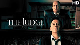 The Judge (2014) Movie: Full Legal Drama Movie | Robert Downey Jr. & Robert Duvall Full Movie Review