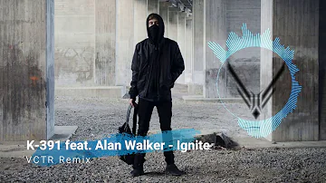 K-391 Alan Walker - Ignite - VCTR Remix