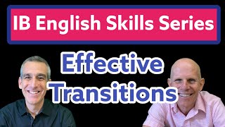 IB ENGLISH: Transitions Within and Between Paragraphs
