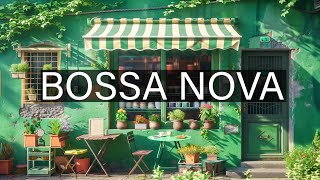 Bossa Nova Music For Relaxing, Work ☕ Smooth Bossa Nova Jazz Music for Good Mood with Vintage Cafe