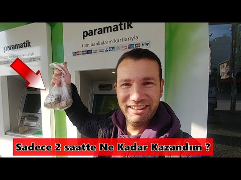 BANKAMATİKTE UNUTULAN BOZUK PARALARI TOPLADIM BAKIN NE KADAR KAZANDIM ( 2 saatte )