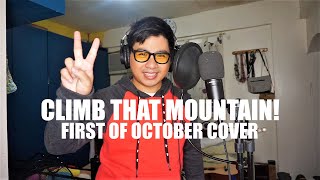 Watch First Of October Climb That Mountain video