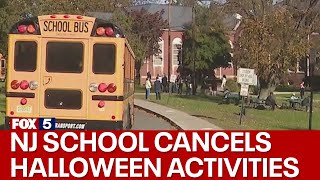 NJ school district cancels Halloween celebrations during school hours