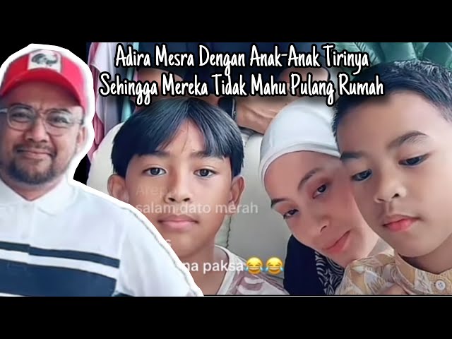 Adira Mesra Dengan Anak-Anak Tirinya Sehingga Mereka Tidak Mahu Pulang Rumah class=