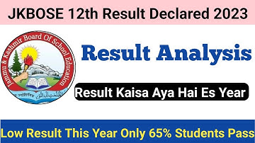 JKBOSE 12th Result 2023 🔥 Analysis Percentage And All Data Discussed 🔥 Check Details In Video
