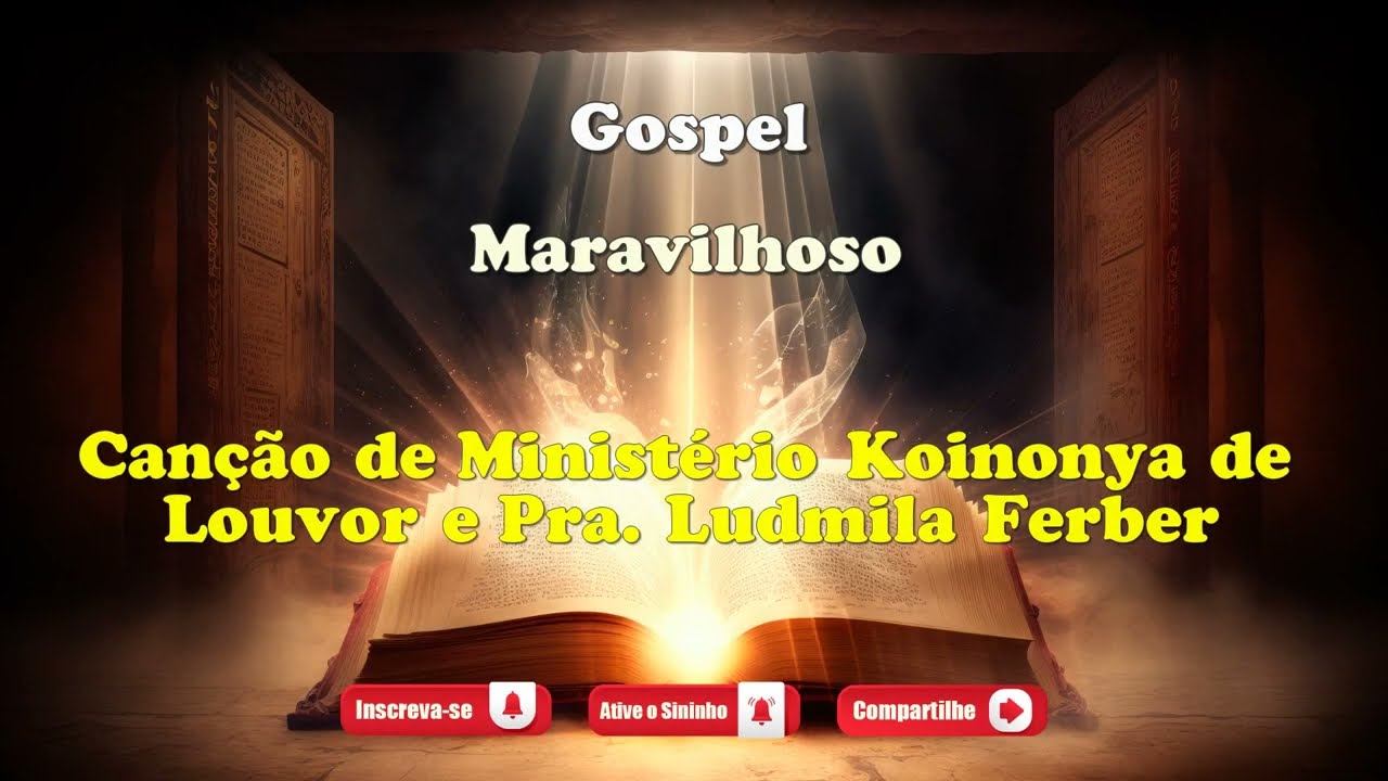 Karaokê Backing Vocal - Maravilhoso - Ministério Koinonya de Louvor e Pra. Ludmila Ferber