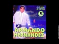 Mix armando hernandez full audio