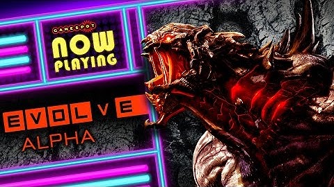 Evolve Big Alpha - Now Playing