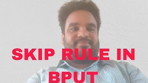SKIP RULE IN BPUT???? RESULT UPDATE.