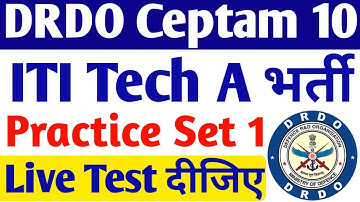 DRDO CEPTAM 10 Tech A Practice Set 1, सभी Live Test दें, DRDO all ITI Trades Free Mock Test 2022-23