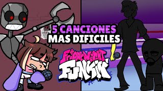 Las 5 Canciones Más Difíciles de FRIDAY NIGHT FUNKIN'