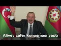 Azerbaycan Cumhurbaşkanı Aliyev zafer konuşması yaptı: Noldu Paşinyan?