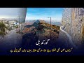 Gorakh hill station  snowfall in sindh and cool weather in summer  documentary