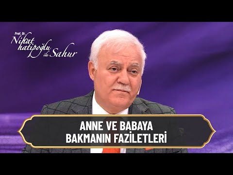 Anne baba hakkı nedir? - Nihat Hatipoğlu ile Sahur 14. Bölüm