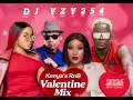 BEST OF VALENTINE DAY MIX 2026 FT D VOICE ZUCHU RAYVANNY WILLY PAUL HARMONIZE IVANNY BY DJ YZY254