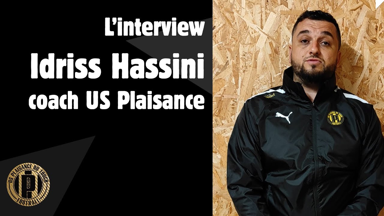 Interview d'Idriss Hassini coach de l'US Plaisance Foot YouTube