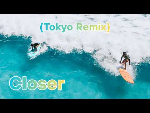 The Chainsmokers Closer Tokyo Remix Feat Mackenyu Arata 