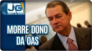 Dono da OAS morre em São Paulo