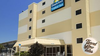 Days Inn by Wyndham Daytona Oceanfront | Daytona Beach (FL), United States | Hotel Review 🌟