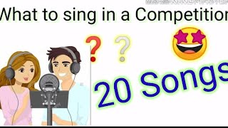 What song to sing in a competition 20 songs  (part2) |English Songs|