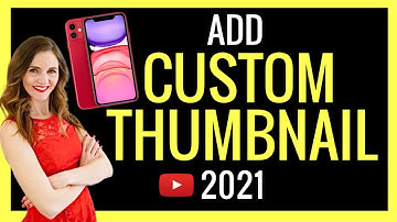 How to ADD or CHANGE CUSTOM THUMBNAIL to your YOUTUBE VIDEOS!! (2021) | Andrea Jean