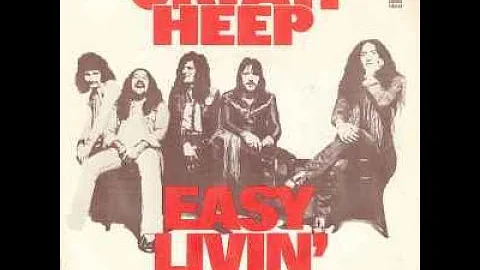 Uriah Heep - Easy Livin' (1972)