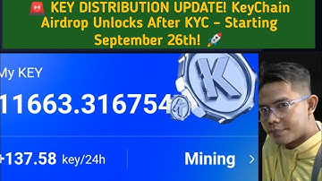 🚨 KEY DISTRIBUTION UPDATE! KeyChain Airdrop Unlocks After KYC – Starting September 26th! 🚀