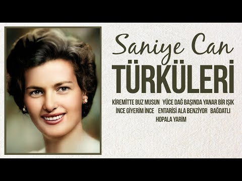 Saniye Can Türküleri - Orijinal Plak Kayıtları