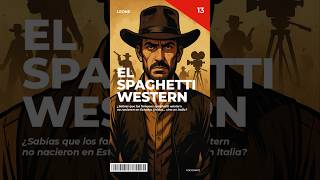 ¿Sabías que los spaghetti western nacieron en Italia? 🍝🤠 #spaghettiwestern #sergioleone #morricone