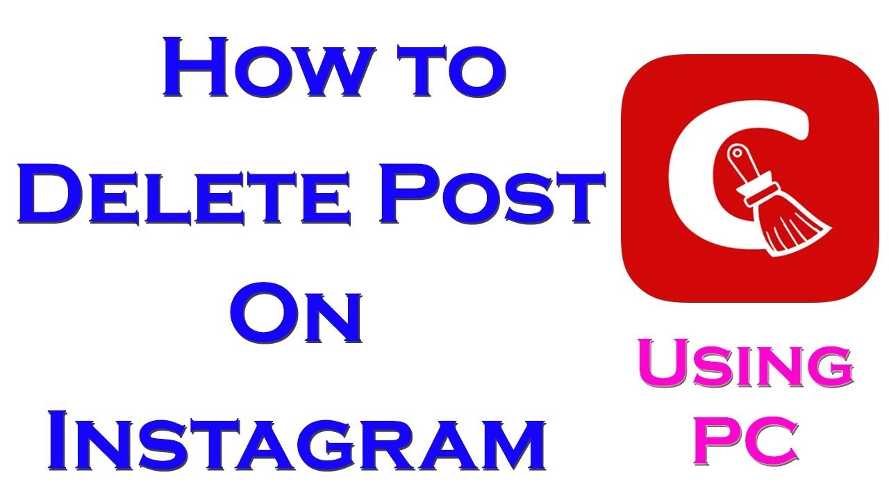 How To Delete Your Instagram post From PC Delete your Instagram Post