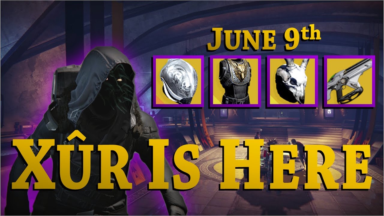 Destiny: Xur is Here - June 9th - Exotics, Bundles, and Location!