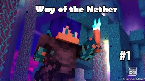 Way of the Nether gameplay walkthrough part 1