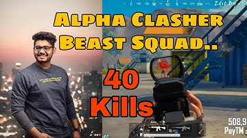 Alpha Clasher 40 Squad kills With Gaming Guru #ShaktimaanGaming